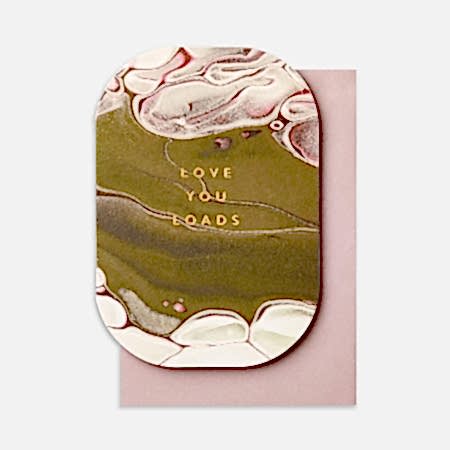 Love You Loads Card